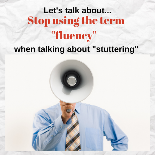 Person with bullhorn and caption "Let's talk about...no more focus on fluency