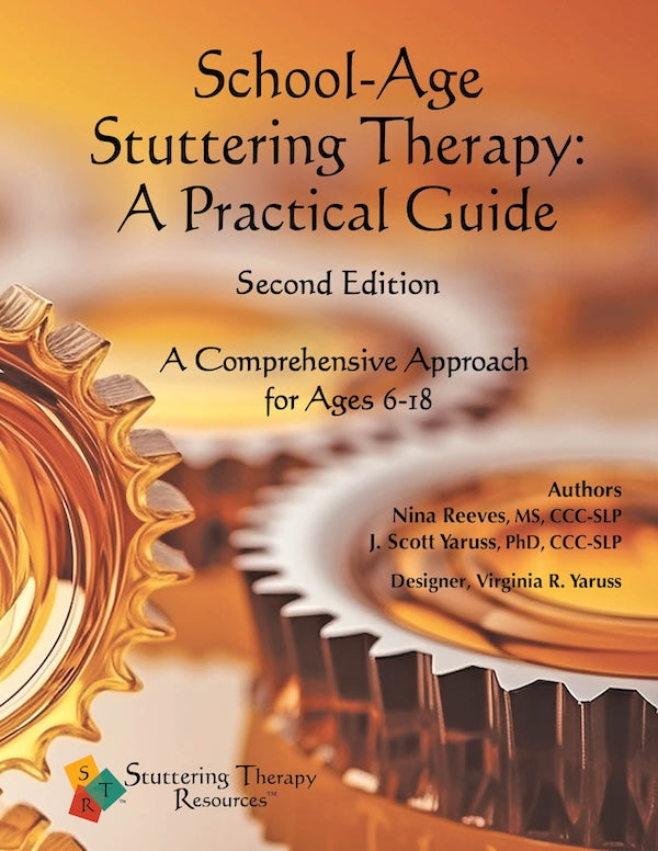 Coming Soon: The Fully Revised Second Edition of School-Age Stuttering Therapy: A Practical Guide