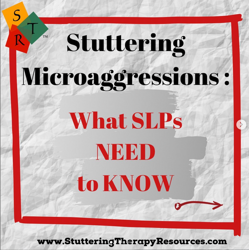 Square post that reads: Stuttering Microaggressions: What SLPs Need to Know