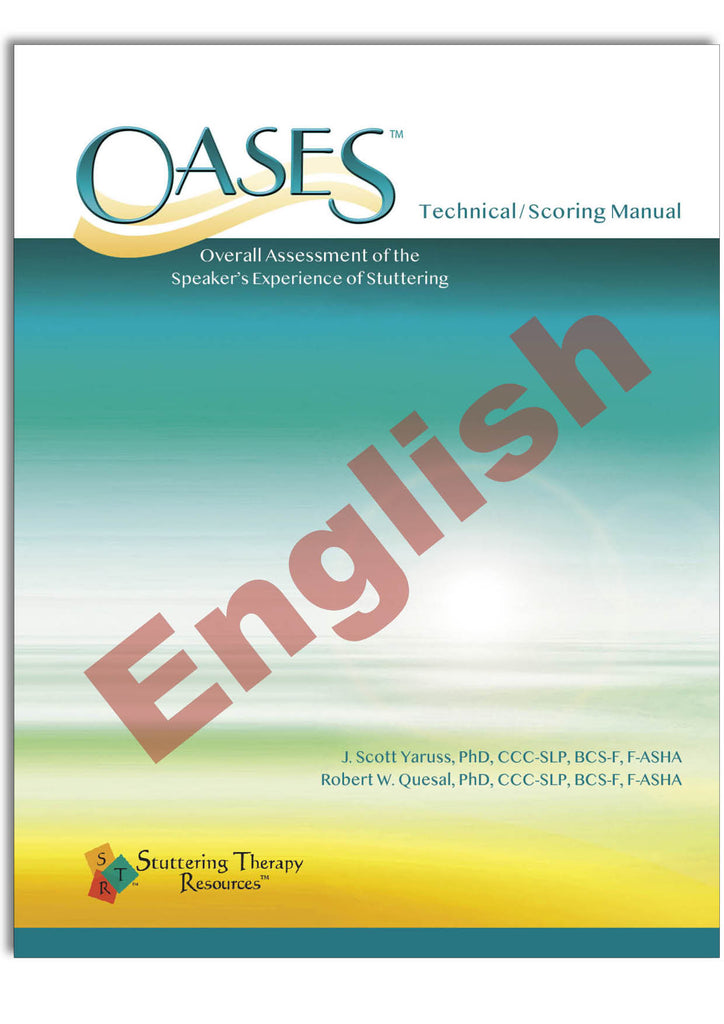 Stuttering Therapy Resources Overall Assessment of the Speaker's Experience of Stuttering OASES English Technical/Scoring Manual Print-Your-Own Image